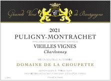 Domaine de la Choupette Puligny-Montrachet Vieilles Vignes 2021 (9052)
